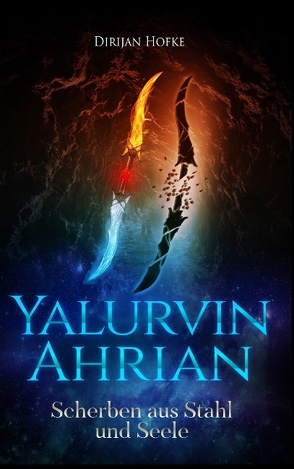 Yalurvin Ahrian von Hofke,  Dirijan