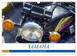 YAMAHA – Motorrad-Legenden (Wandkalender 2024 DIN A3 quer), CALVENDO Monatskalender von von Loewis of Menar,  Henning