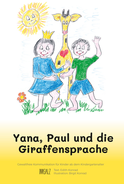 Yana, Paul und die Giraffensprache von Friedl,  Bendikt, Konrad,  Birgit, Konrad,  Edith