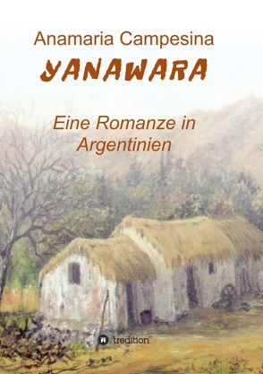 YANAWARA von Campesina,  Anamaria