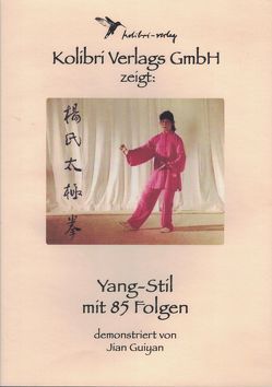 Yang Stil Taijiquan von Jian,  Guiyan