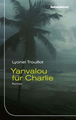 Yanvalou für Charlie von Heber-Schärer,  Barbara, Steinitz,  Claudia, Trouillot,  Lyonel