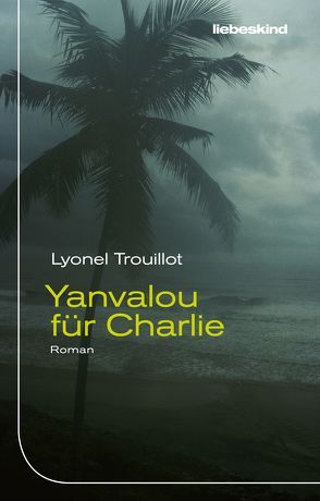 Yanvalou für Charlie von Heber-Schärer,  Barbara, Steinitz,  Claudia, Trouillot,  Lyonel