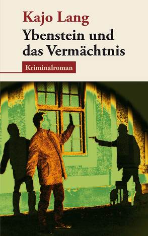 Ybenstein und das Vermächtnis von Lang,  Kajo