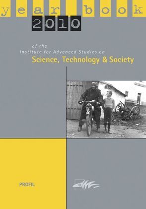 Yearbook 2010 of the Institute for Advanced Studies on Science, Technology and Society von Bammé,  Arno, Getzinger,  Günther, Wieser,  Bernd