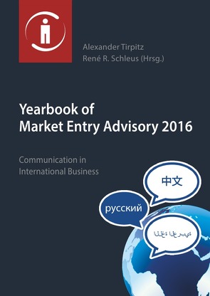 Yearbook of Market Entry Advisory 2016 von Schleus,  René R., Tirpitz,  Alexander