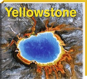 Yellowstone von Rosing,  Norbert