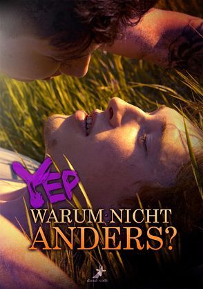 Yep – warum nicht anders? von Beck,  Simon Rhys, Busch,  Sandra, Damerow,  Sabine, Gernt,  Sandra, Julieva,  Susann, Mahrenholz,  Jobst, Sasori,  S.B.