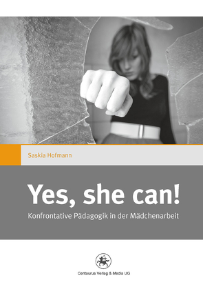 „Yes she can!“ von Hofmann,  Saskia