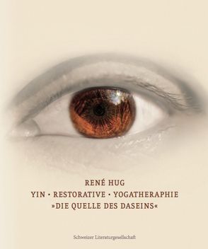 Yin Restorative Yogatherapie von Hug,  René