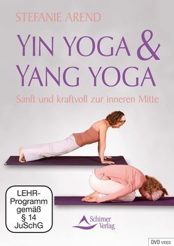 Yin Yoga & Yang Yoga von Arend,  Stefanie