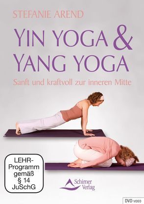 Yin Yoga & Yang Yoga von Arend,  Stefanie