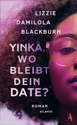 Yinka, wo bleibt dein Date? von Blackburn,  Lizzie Damilola, Jacobs,  Stefanie