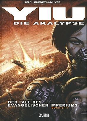 Yiu – Die Apokalypse / Yiu – Die Apokalypse von Guenet,  Nicolas, Téhy, Vee,  J M