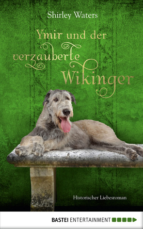 Ymir und der verzauberte Wikinger von Waters,  Shirley, Winter,  Carolina