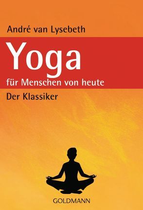 Yoga von Lysebeth,  André van, Plattner,  Gabriel