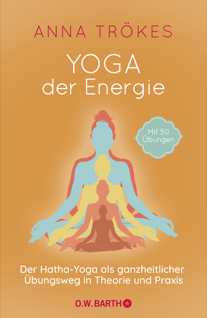 Yoga der Energie von Trökes,  Anna