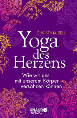 Yoga des Herzens von Ickler,  Ingrid, Sell,  Christina