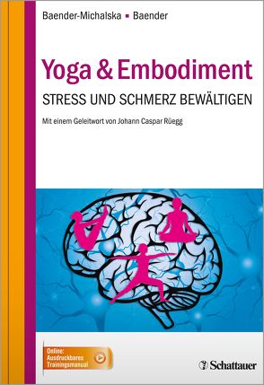 Yoga & Embodiment von Baender,  Rolf, Baender-Michalska,  Elisabeth, Rüegg,  Johann Caspar