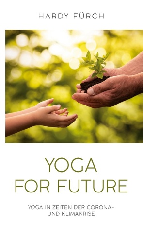 Yoga for Future von Fürch,  Hardy