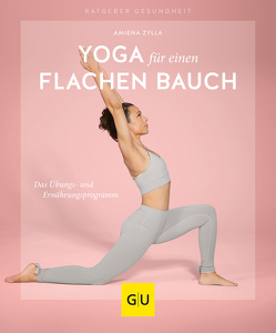 Yoga für einen flachen Bauch von Zylla,  Amiena