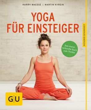 Yoga für Einsteiger von Kyrein,  Martin, Waesse,  Harry