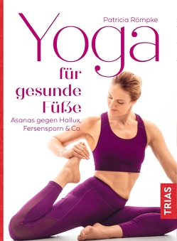 Yoga für gesunde Füße von Römpke,  Patricia