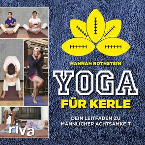 Yoga für Kerle von Rothstein,  Hannah