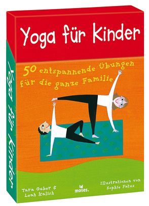 Yoga für Kinder von Fatus,  Sophie, Guber,  Tara, Kalish,  Leah