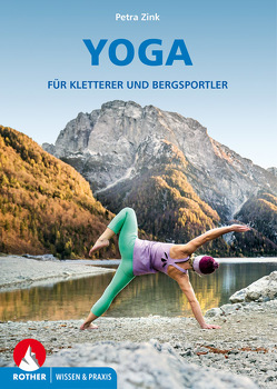 Yoga für Kletterer und Bergsportler von Zink,  Petra