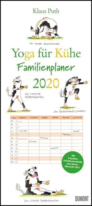 Yoga für Kühe Familienplaner 2020 – Wandkalender – Familien-Kalender mit 6 Spalten – Format 22 x 49,5 cm von DUMONT Kalenderverlag, Puth,  Klaus