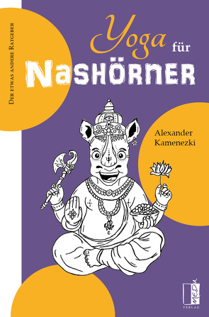 Yoga für Nashörner von Kamenezki,  Alexander