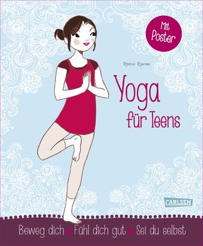 Yoga für Teens von Bartelsen,  Christiane, Moutard,  Colonel, Rissman,  Rebecca