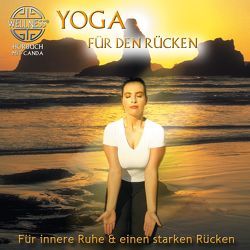 Yoga für den Rücken – Für innere Ruhe & einen starken Rücken