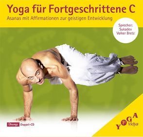 Yoga für Fortgeschrittene C von Bretz,  Sukadev V