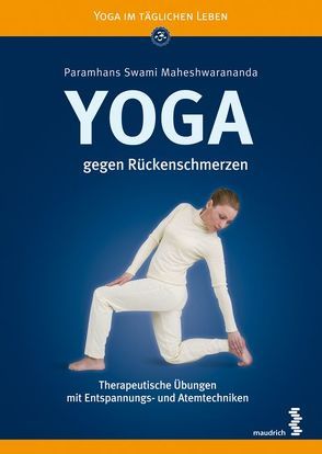 Yoga gegen Rückenschmerzen von Maheshwarananda,  Paramhans S