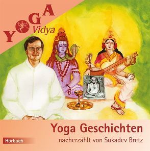 Yoga Geschichten von Bretz,  Sukadev