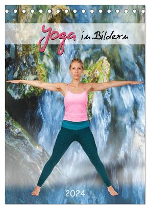 Yoga in Bildern (Tischkalender 2024 DIN A5 hoch), CALVENDO Monatskalender von Nowack,  Andy