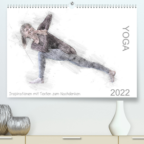 YOGA Inspirationen mit Texten zum Nachdenken (Premium, hochwertiger DIN A2 Wandkalender 2022, Kunstdruck in Hochglanz) von Thiel,  Isabella