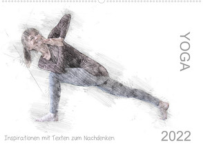 YOGA Inspirationen mit Texten zum Nachdenken (Wandkalender 2022 DIN A2 quer) von Thiel,  Isabella