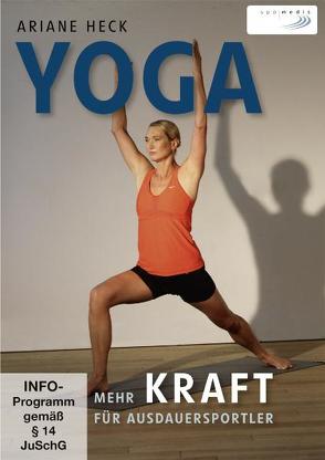 Yoga – Mehr Kraft für Ausdauersportler von Heck,  Ariane