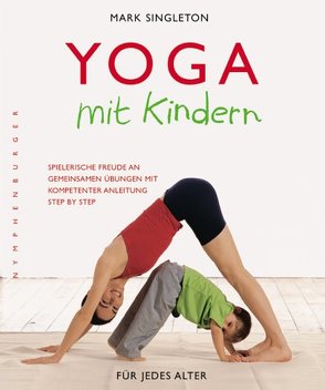 Yoga mit Kindern von Singleton,  Mark