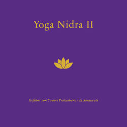 Yoga Nidra II von Swami Prakashananda Saraswati