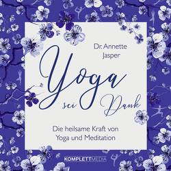 Yoga sei Dank von Jasper,  Annette