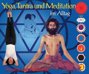 Yoga, Tantra und Meditation im Alltag von Chmilewski,  Jan, Janakananda Saraswati,  Swami, Seppmann,  Cordula, Stuhr,  Chris