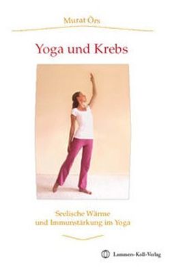 Yoga und Krebs von Örs,  Murat