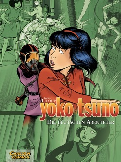 Yoko Tsuno Sammelbände 1: Die deutschen Abenteuer von Leloup,  Roger