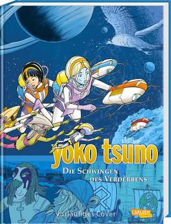 Yoko Tsuno Sammelbände 10: Die Schwingen des Verderbens von Leloup,  Roger, Sachse,  Harald