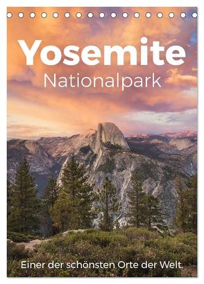 Yosemite Nationalpark – Einer der schönsten Orte der Welt. (Tischkalender 2024 DIN A5 hoch), CALVENDO Monatskalender von Scott,  M.