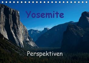 Yosemite Perspektiven (Tischkalender 2019 DIN A5 quer) von Berlin, Schoen,  Andreas